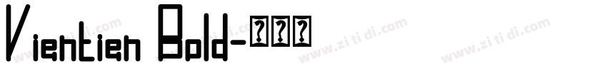 Vientien Bold字体转换 Vientien Bold字体转换